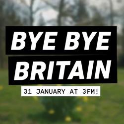 3FM zwaait vrijdag Groot-Brittannië uit tijdens Brexit
