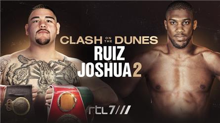 RTL 7 Fight Night presenteert de rematch: Ruiz vs. Joshua